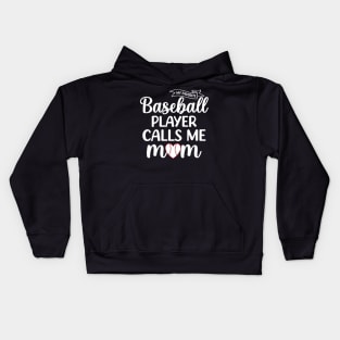 My Favorite Baseball Player Calls Me Mom Game Mother's Day Kids Hoodie